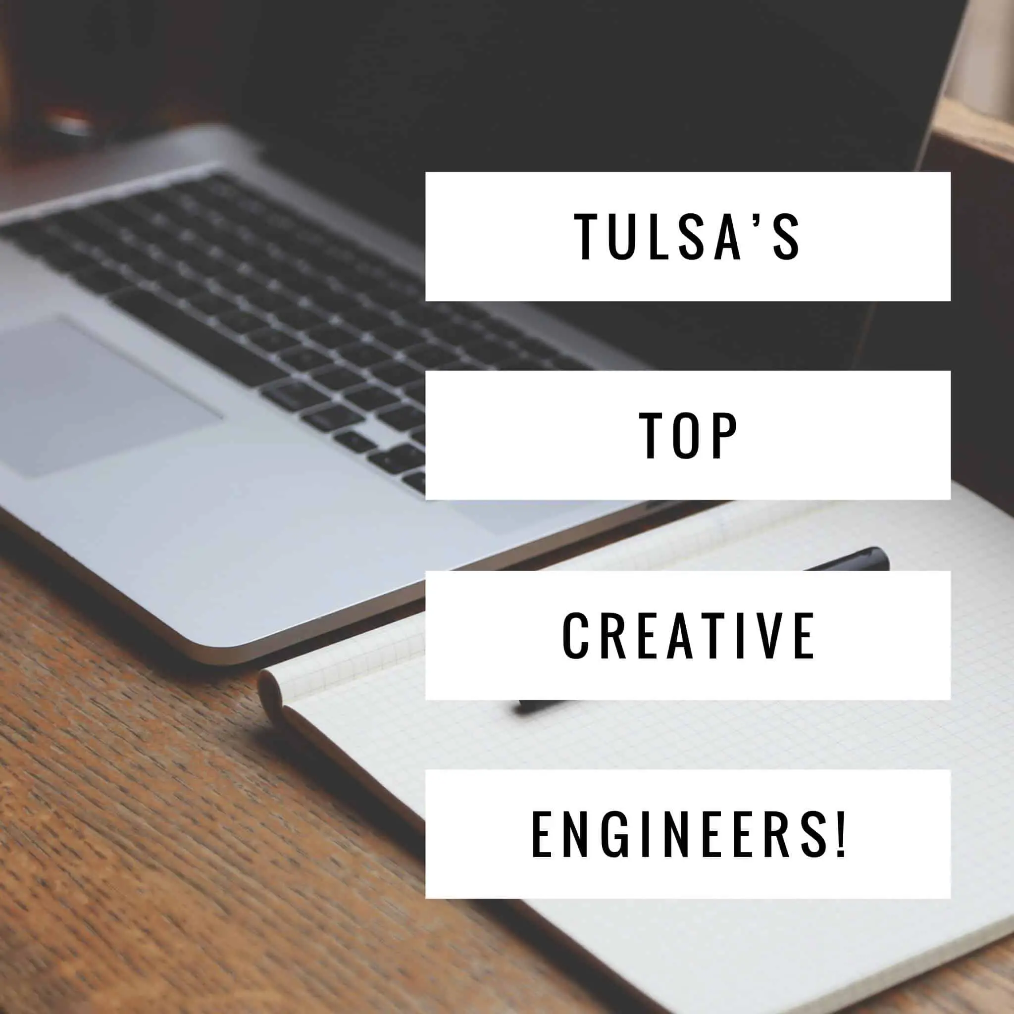 Tulsa creative engineers